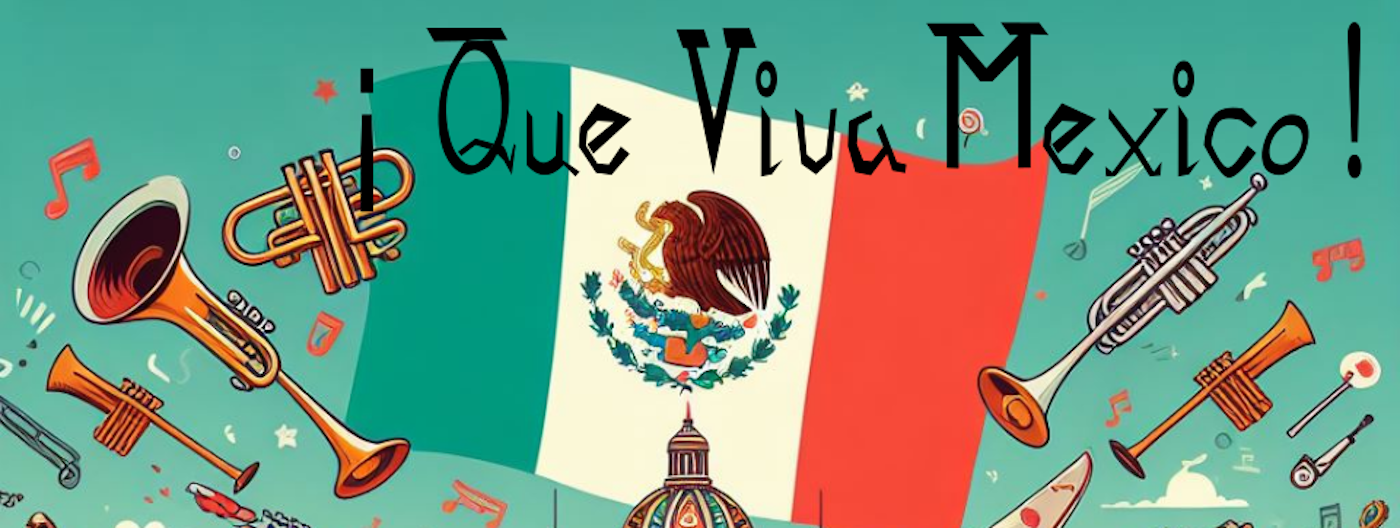Que Viva Mexico !